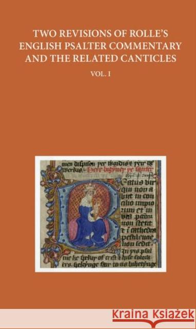 Two Revisions of Rolle's English Psalter Commentary and the Related Canticles, Volume 1 Hudson, Anne 9780199669202 Oxford University Press, USA