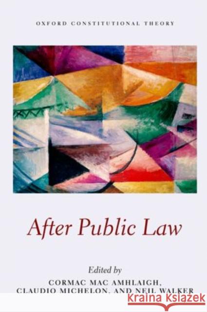 After Public Law Cormac Ma Claudio, Jr. Michelon Neil Walker 9780199669318 Oxford University Press, USA