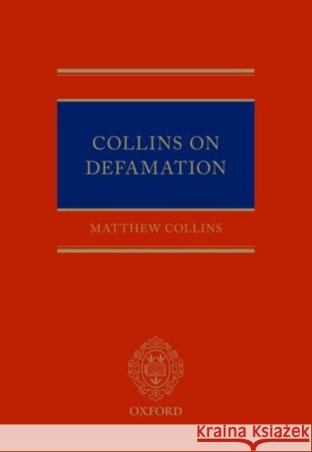 Collins on Defamation Collins, Matthew 9780199673520