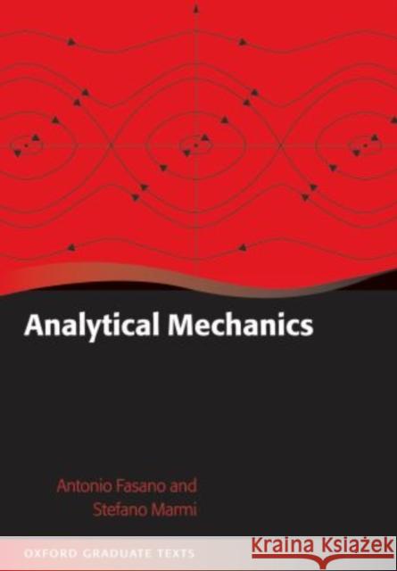 Analytical Mechanics: An Introduction Fasano, Antonio 9780199673858