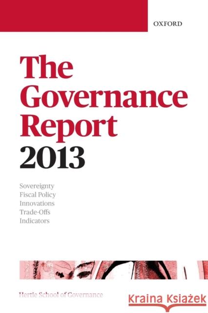Governance Report 2013 The Hertie School of Governance 9780199674428 0