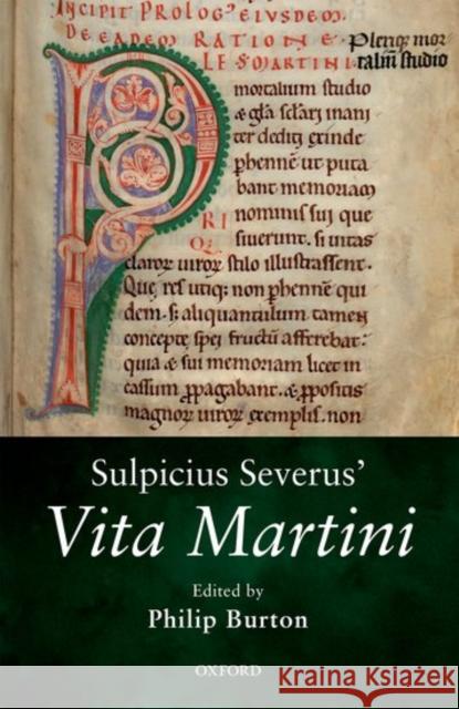 Sulpicius Severus' Vita Martini Philip Burton 9780199676224 Oxford University Press, USA