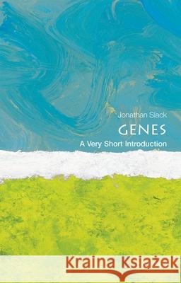 Genes - A Very Short Introduction Jonathan Slack 9780199676507 