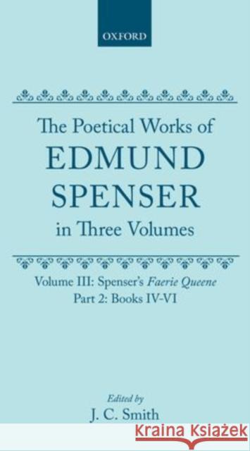 Spenser's Faerie Queene: Volume II Spenser, Edmund 9780199679706 Oxford University Press, USA