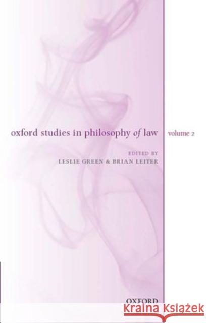 Oxford Studies in Philosophy of Law, Volume 2 Green, Leslie 9780199679836