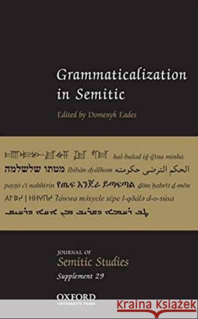 Grammaticalization in Semitic Domenyk Eades   9780199679874 Oxford University Press