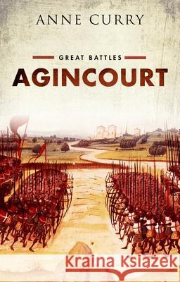 Agincourt Anne Curry 9780199681013 Oxford University Press