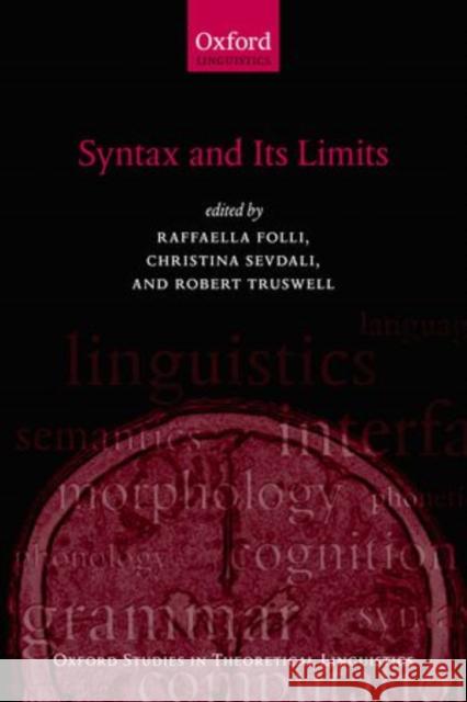 Syntax and Its Limits Folli, Raffaella R. 9780199683246 Oxford University Press