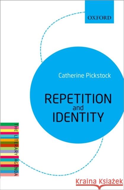 Repetition and Identity Pickstock, Catherine 9780199683611