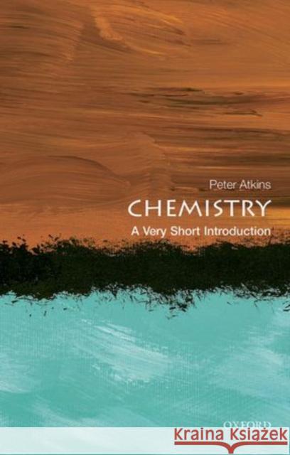 Chemistry: A Very Short Introduction Peter Atkins 9780199683970