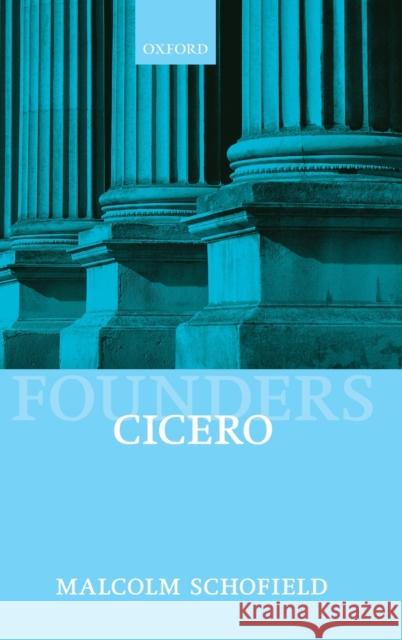 Cicero: Political Philosophy Schofield, Malcolm 9780199684915 Oxford University Press