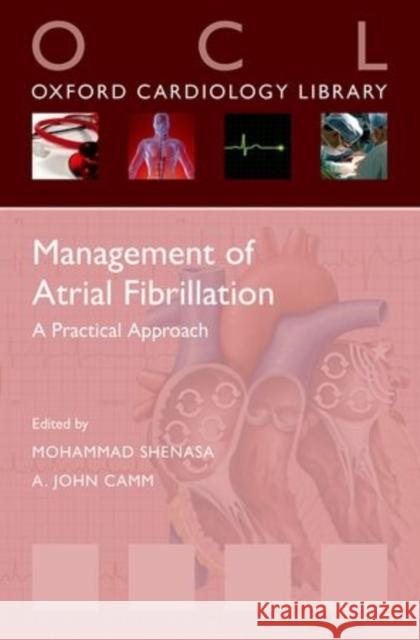 Atrial Fibrillation (Oxcard Library) Mohammad Shenasa 9780199686315