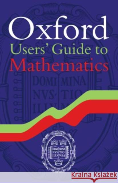 Oxford Users' Guide to Mathematics Eberhard Zeidler Bruce Hunt 9780199686926