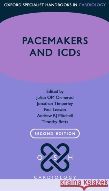 Pacemakers and Icds Timperley, Jonathan 9780199687831 Oxford University Press