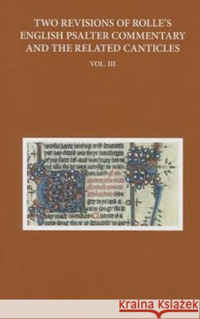 Two Revisions of Rolle's English Psalter Commentary and the Related Canticles: Volume III Hudson, Anne 9780199688180