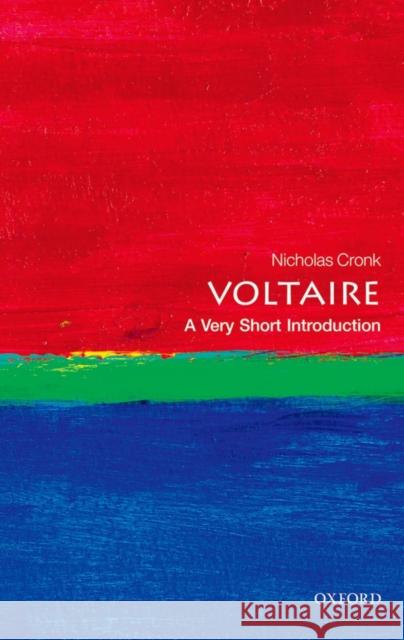 Voltaire: A Very Short Introduction Nicholas Cronk 9780199688357
