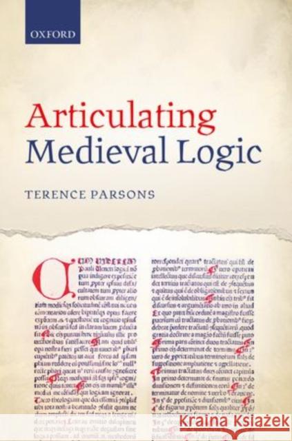 Articulating Medieval Logic Terence Parsons 9780199688845