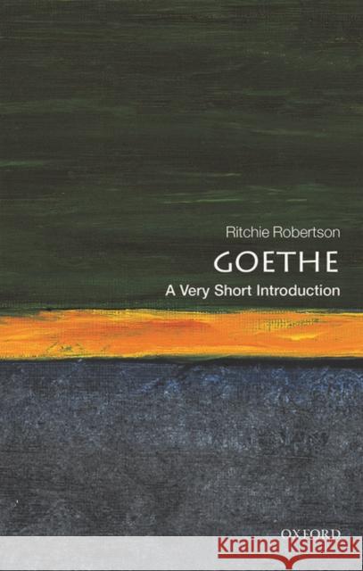 Goethe: A Very Short Introduction Ritchie Robertson 9780199689255