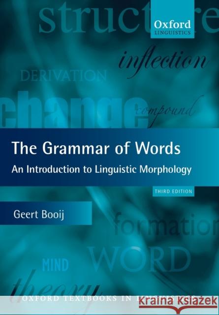 Grammar of Words 3e Otl P Booij, Geert 9780199691838