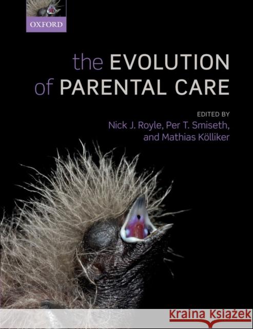 The Evolution of Parental Care Mathias Royle 9780199692583 0