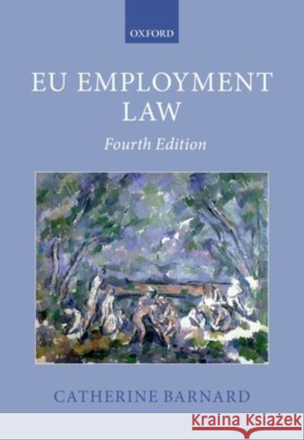 EU Employment Law Catherine Barnard 9780199692927