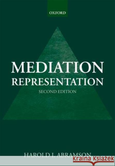 Mediation Representation Harold Abramson 9780199693122 0