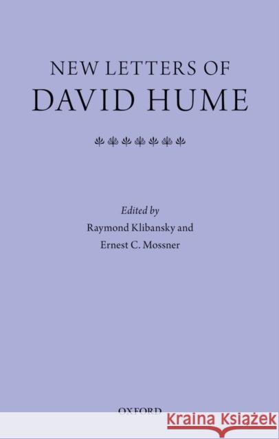 New Letters of David Hume Raymond Klibansky 9780199693238
