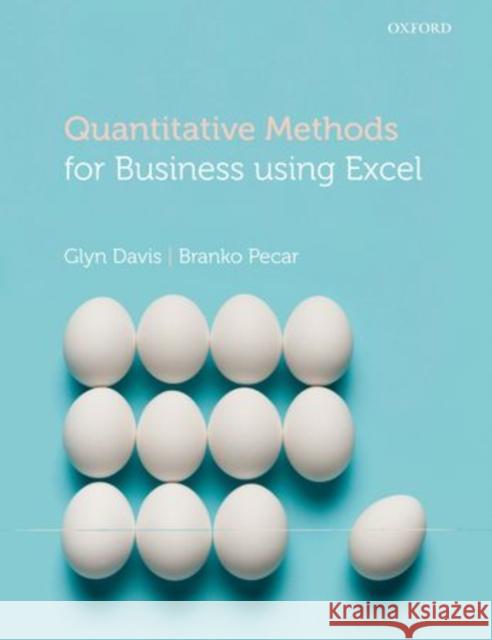 Quantitative Methods for Decision Making Using Excel Branko Davis 9780199694068 0