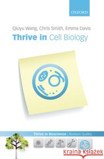 Thrive in Cell Biology Chris Wang 9780199697328 0