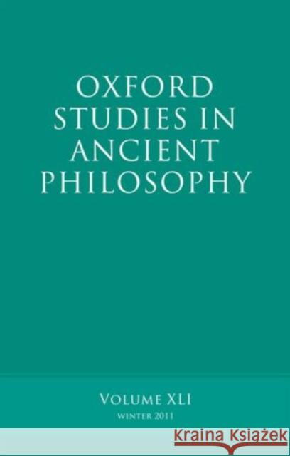 Oxford Studies in Ancient Philosophy: Volume 41 Inwood, Brad 9780199698615