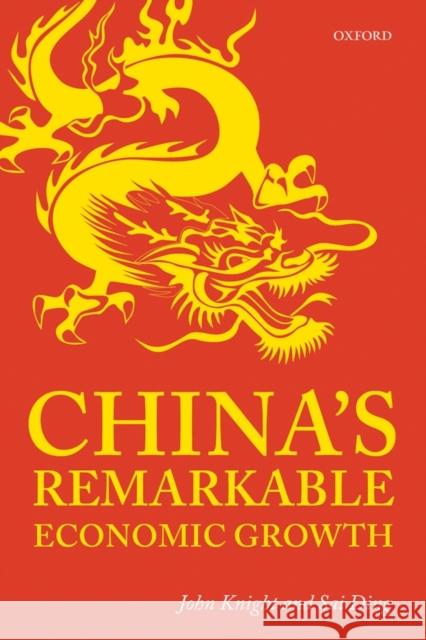China's Remarkable Economic Growth John Knight 9780199698691 0