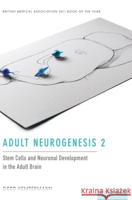 Adult Neurogenesis Gerd, MD Kempermann 9780199729692 Oxford University Press, USA