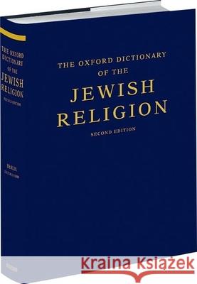 The Oxford Dictionary of the Jewish Religion Berlin, Adele 9780199730049