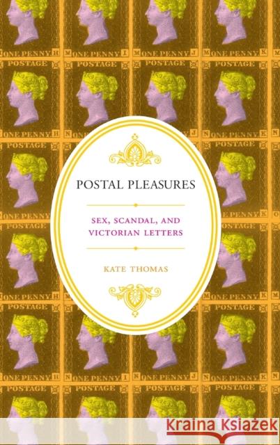 Postal Pleasures Thomas, Kate 9780199730919 