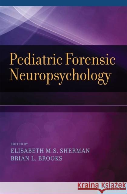 Pediatric Forensic Neuropsychology  9780199734566 Oxford University Press Inc