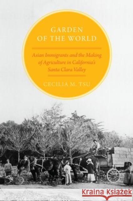 Garden of the World Tsu 9780199734771 Oxford University Press, USA