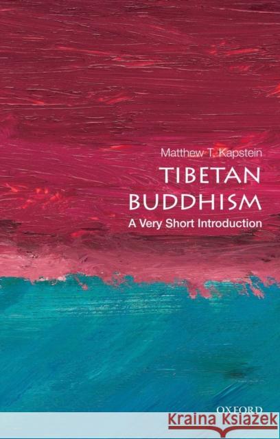 Tibetan Buddhism: A Very Short Introduction MatthewT Kapstein 9780199735129 0