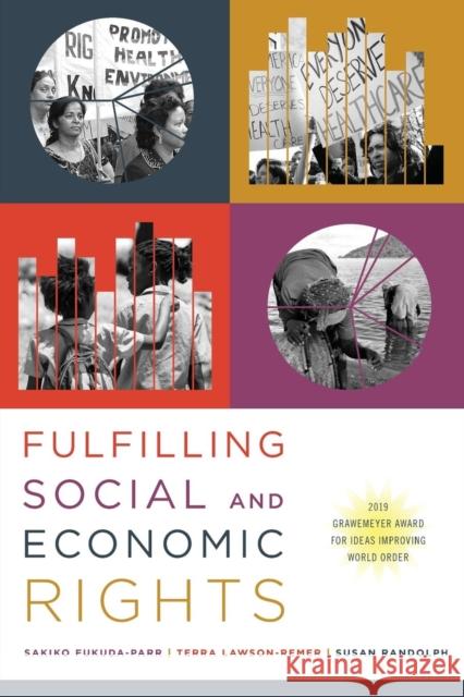 Fulfilling Social and Economic Rights Sakiko Fukuda-Parr Terra Lawson-Remer Susan Randolph 9780199735518 Oxford University Press, USA