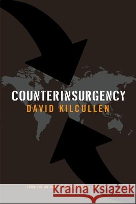 Counterinsurgency David Kilcullen 9780199737499 Oxford University Press, USA