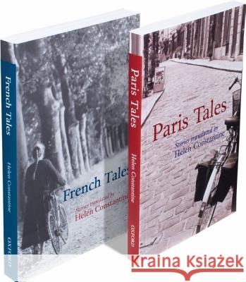 The French Fiction Set: Consisting of French Tales and Paris Tales Helen Constantine 9780199740659