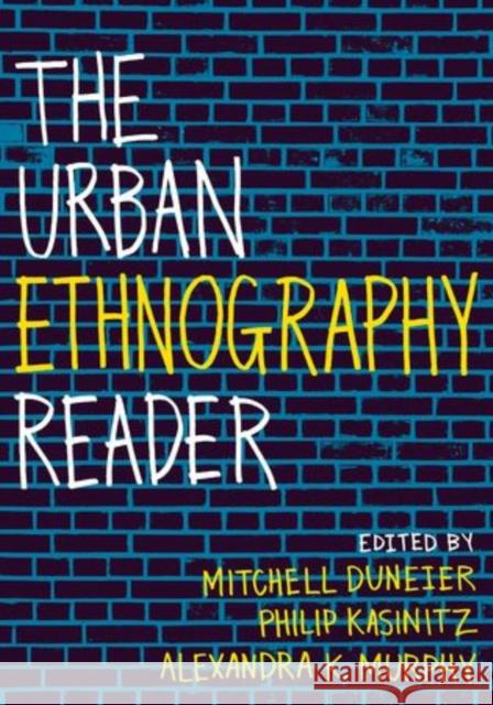 The Urban Ethnography Reader Mitchell Duneier 9780199743575 Oxford University Press