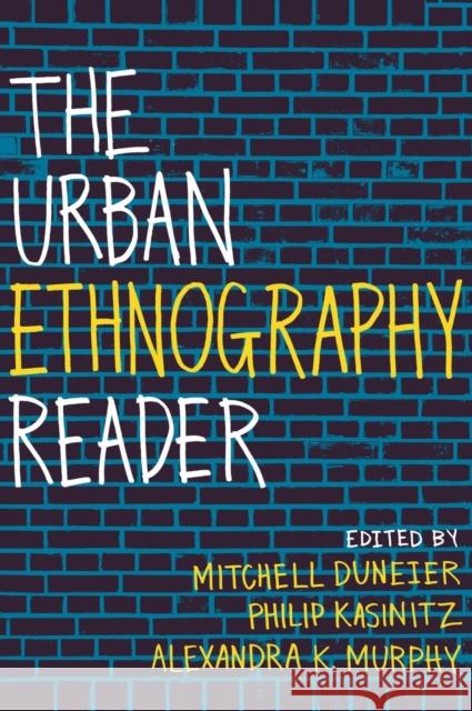 The Urban Ethnography Reader Mitchell Duneier 9780199743582 Oxford University Press