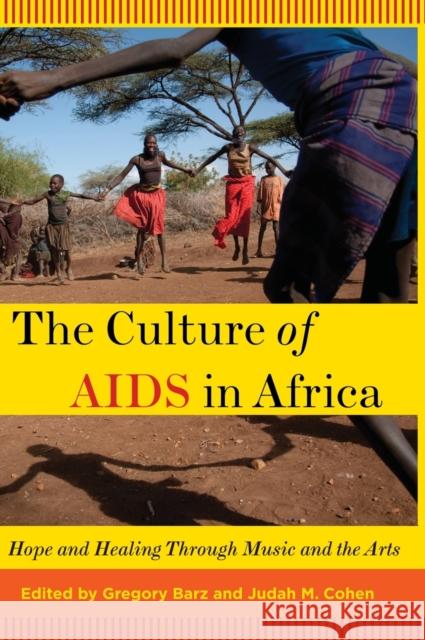 The Culture of AIDS in Africa Barz 9780199744473 Oxford University Press, USA