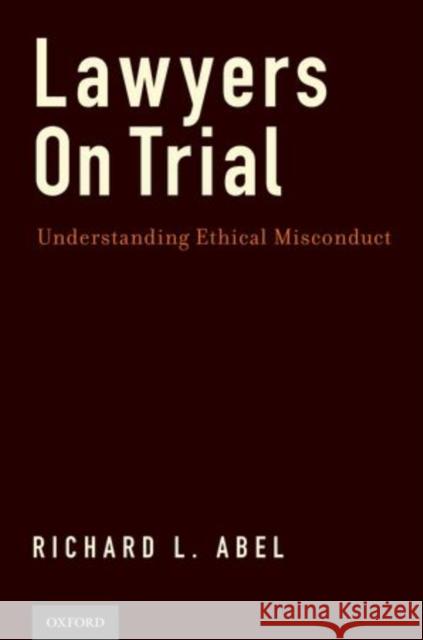 Lawyers on Trial Abel 9780199760374 Oxford University Press, USA