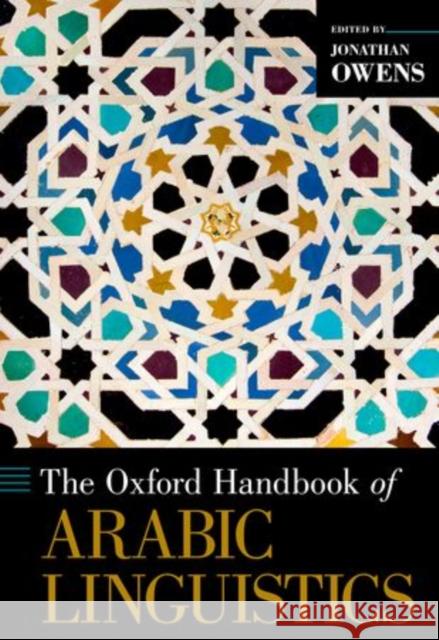 Oxford Handbook of Arabic Linguistics Owens, Jonathan 9780199764136