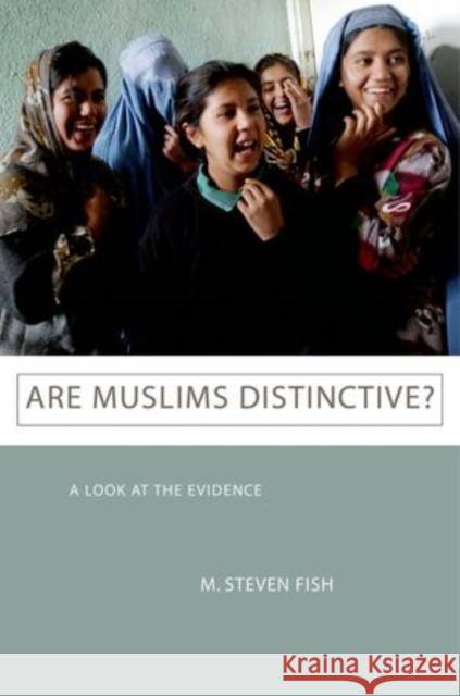 Are Muslims Distinctive? Fish 9780199769209