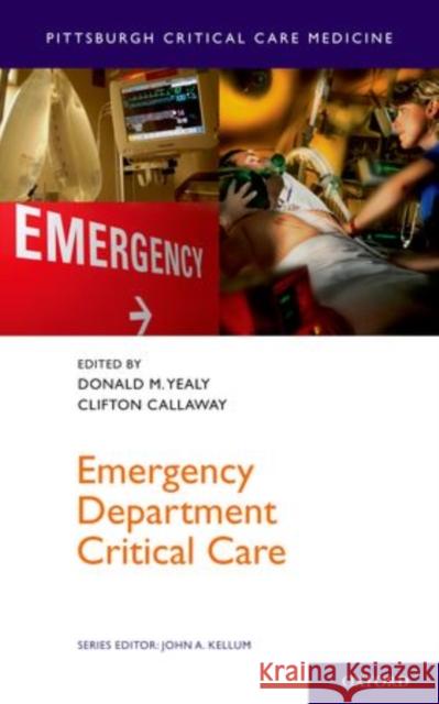 Emergency Department Critical Care Donald M Yealy 9780199779123