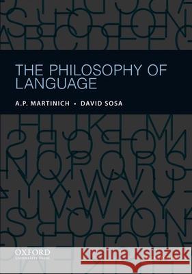 Philosophy of Language Martinich, A. P. 9780199795154 Oxford University Press, USA