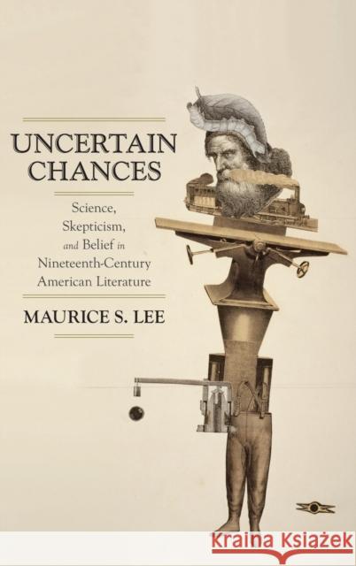 Uncertain Chances Lee 9780199797578 OUP USA