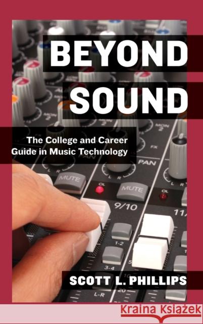 Beyond Sound Phillips, Scott L. 9780199837663 Oxford University Press, USA